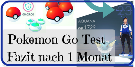 Pokemon Go 1 Monat geteste