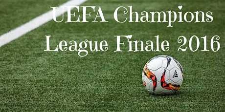 UEFA Champions League Finale 2016