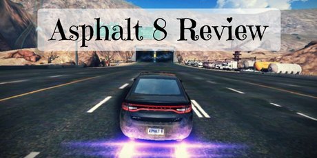 Review von Asphalt 8